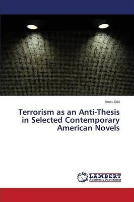 Libro Terrorism As An Anti-thesis In Selected Contemporar...