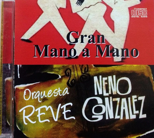 Orquesta Reve Y Neno González - Gran Mano A Mano 