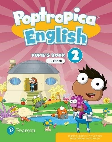 Poptropica English 2 - Sb + Ebook + Online Practice + Digita