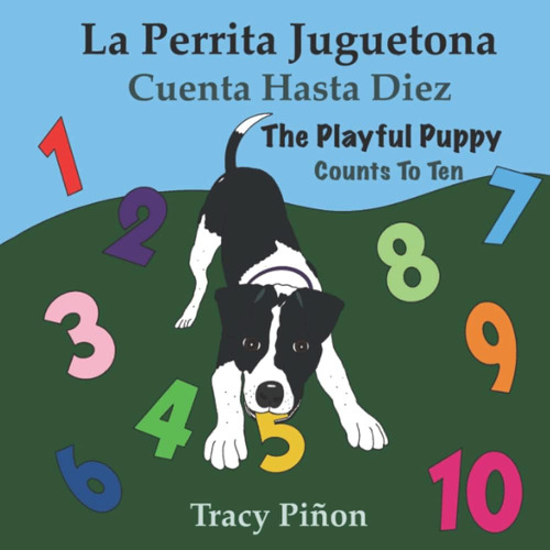 Libro: La Perrita Juguetona Cuenta Hasta Playful Puppy Count