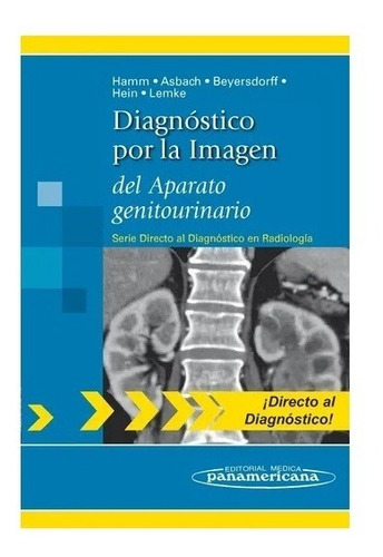 Diagnóstico Por La Imagen Del Aparato Genitourinario !