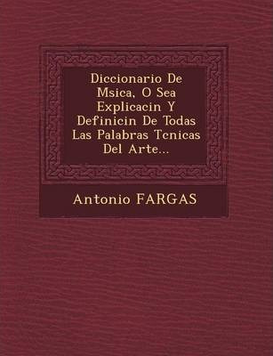 Libro Diccionario De M Sica, O Sea Explicaci N Y Definici...