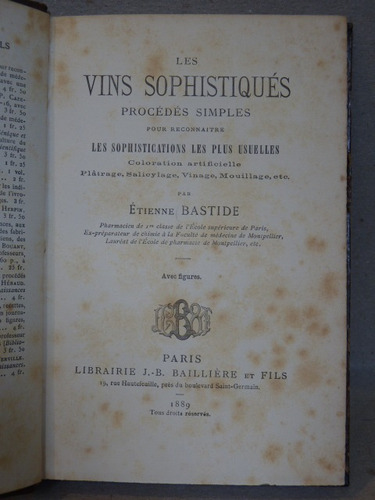 Bastide, É. Les Vins Sophistiqués. 1889