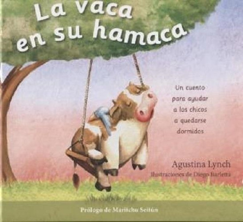 Libro Vaca En Su Hamaca, La - Lynch, Agustina