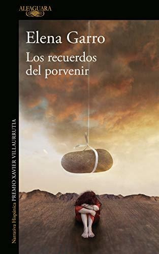Los Recuerdos Del Porvenir / Recollections Of Things To Come