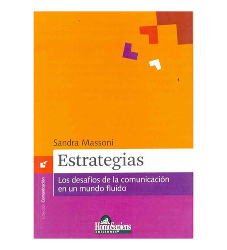 Estrategias: Los Desafios De La Comunicacion En Un Mundo Flu