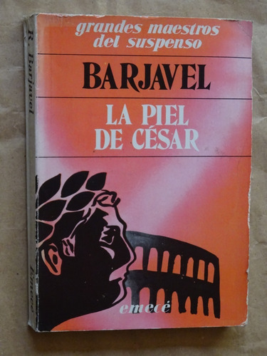 René Barjavel.la Piel De César/
