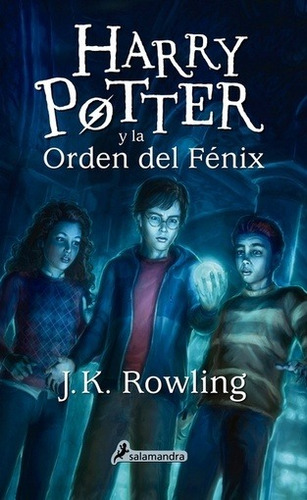 Harry Potter 5 Y La Orden Del Fenix - J. K Rowling