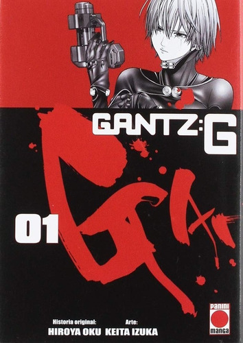 Gantz: G 01 - Oku,hiroya