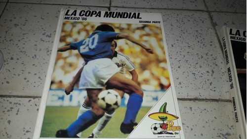 La Copa Mundial Mexico 86 Libros Pasta Dura 2 Partes Español
