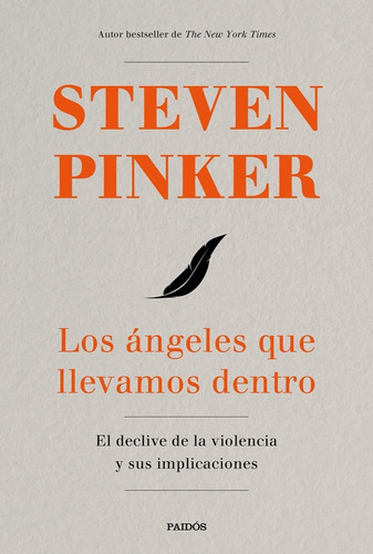 Los Ángeles Que Llevamos Dentro Steven Pinker Paidos 