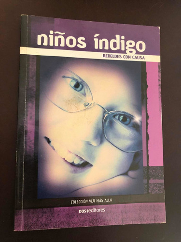 Libro Niños Índigo - Rebeldes Con Causa - Oferta