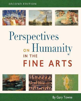 Libro Perspectives On Humanity In The Fine Arts - Gary To...