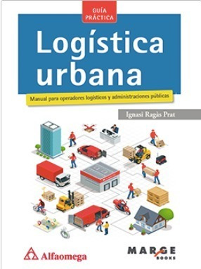Libro Técnico Logística Urbana Manual Para Oper Logísticos