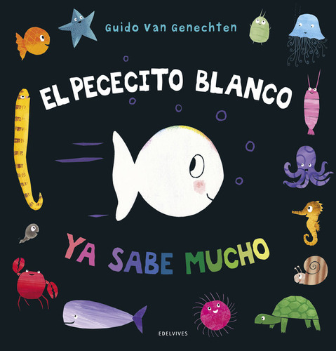 Pececito Blanco Ya Sabe Mucho,el - Van Genechten,guido