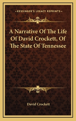 Libro A Narrative Of The Life Of David Crockett, Of The S...