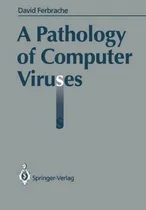 Comprar Libro A Pathology Of Computer Viruses - David Ferbrache