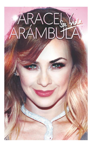 Libro: Aracely Arambula (edición Española)