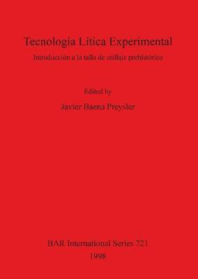 Libro Tecnologia Litica Experimental : Introduccion A La ...