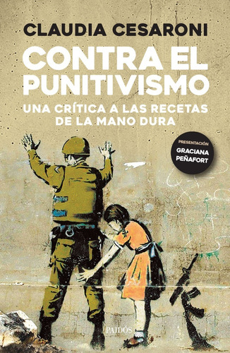 Contra El Punitivismo Claudia Cesaroni Paidós