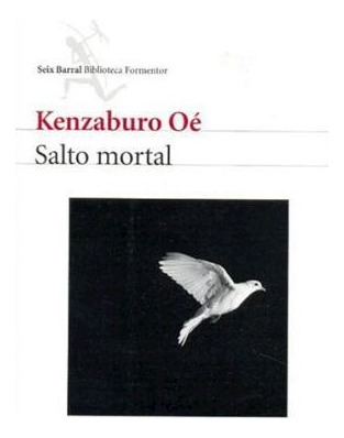 Libro Salto Mortal (coleccion Biblioteca Formentor) De Oe Ke