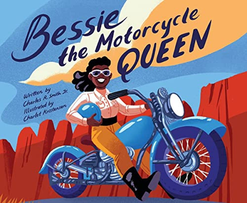 Bessie The Motorcycle Queen (libro En Inglés)