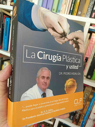 La Cirugía Plástica Y Usted Dr Pedro Vidal Gh Patrocinador S