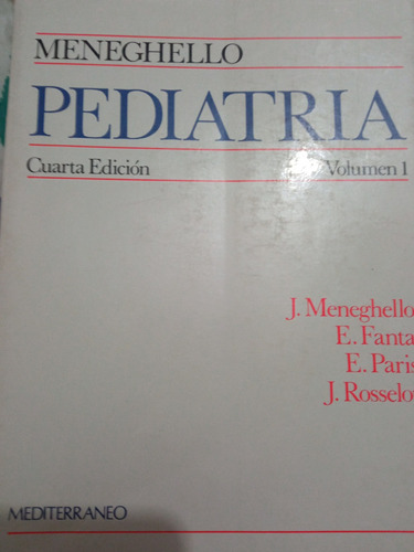 Pediatría Tomo I Y Ii J. Meneghello, E. Fanta, E. París, 