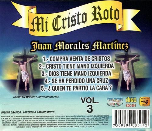 Mi Cristo Roto En La Voz De Juan Morales Martínez Cd