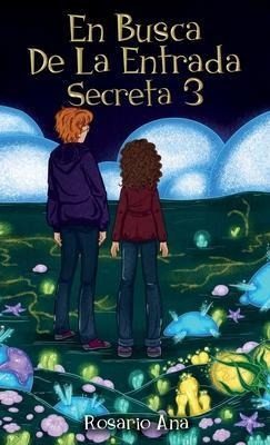 Libro En Busca De La Entrada Secreta 3 : El Desenlace De ...