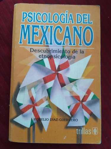 Libro Psicología Del Mexicano, Rogelio Díaz-guerrero 