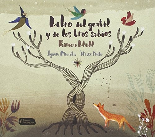 Libro Del Gentil Y De Los Tres Sabios, De Ramon Llull. Editorial Akiara Books, Tapa Blanda, Edición 1 En Español