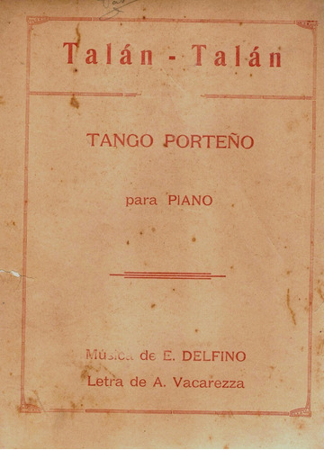 Partitura Tango Porteño Talán Talán De Delfino Y Vacarezza