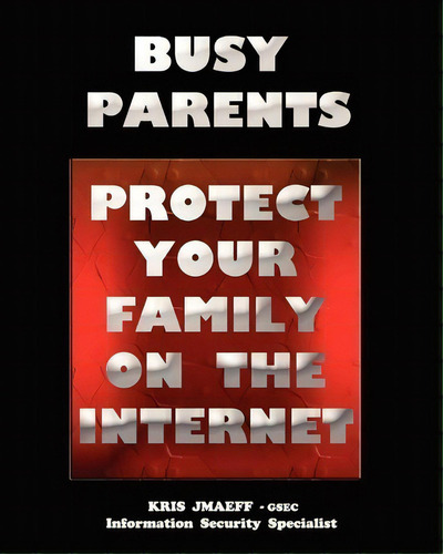 Busy Parents, De Kris Jmaeff. Editorial Createspace Independent Publishing Platform, Tapa Blanda En Inglés