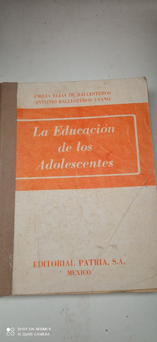 La Educacion De Los Adolescentes (Usado)