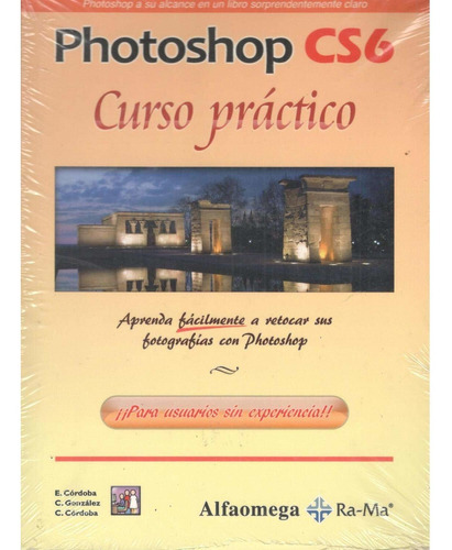 Libro Photoshop Cs6. Curso Práctico