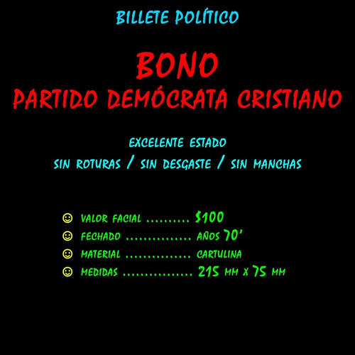 Imagen 2 de 3 de ¬¬ Billete Político Bono Partido Demócrata Cristiano Zp