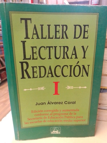 Taller De Lectura Y Redacción I - Juan Álvarez Coral