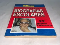 Comprar Diccionario Biografias Escolares 22 Palavecino - Billiken