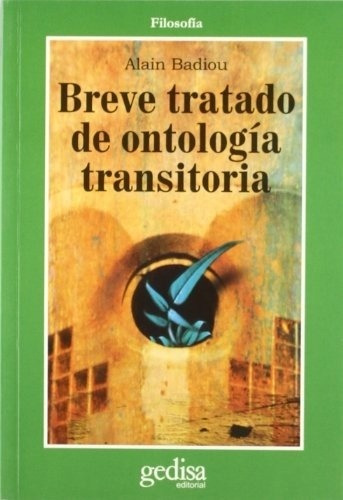 Breve Tratado De Ontologia Transitoria - Alain Badiou