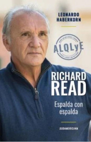 Libro: Richard Read Espalda Con Espalda / Leonardo Haberkorn