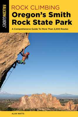 Libro Rock Climbing Oregon's Smith Rock State Park: A Com...