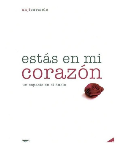 Libro Estã¡s En Mi Corazn - 2â¿ Edici