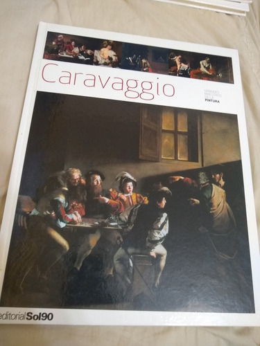 Libro Grandes Maestros De La Pintura - Caravaggio