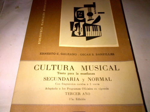 Cultura Musical Para Secundaria Y Normal - Galeano (c372)