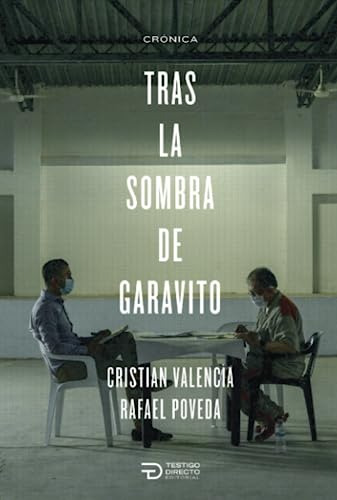 Libro : Tras La Sombra De Garavito - Poveda, Rafael