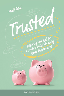 Libro Trusted: Preparing Your Kids For A Lifetime Of God-...