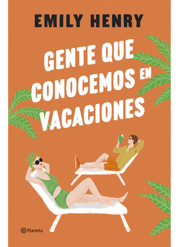 Gente Que Conocemos En Vacaciones