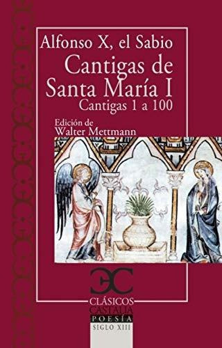 Cantigas De Santa Maria I  - Alfonso X