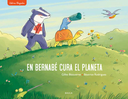 En Bernabé Cura El Planeta (libro Original)